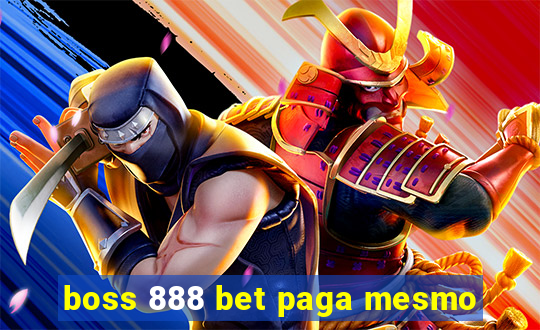 boss 888 bet paga mesmo